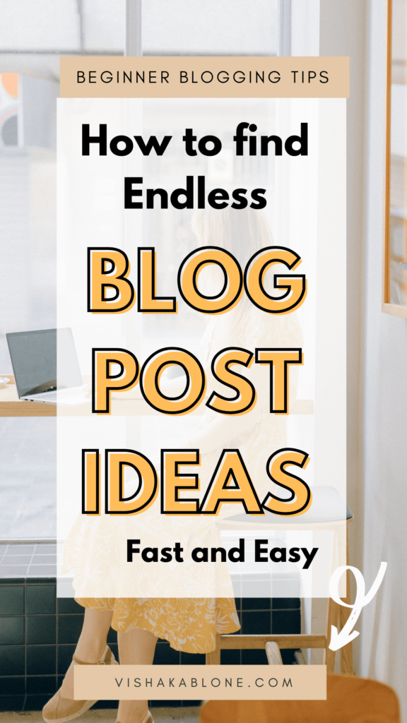 How to find endless blog post ideas fast and easy