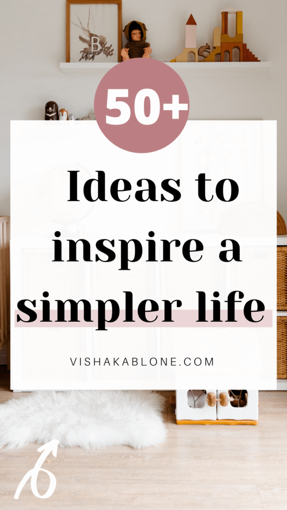 ideas to simplify your life