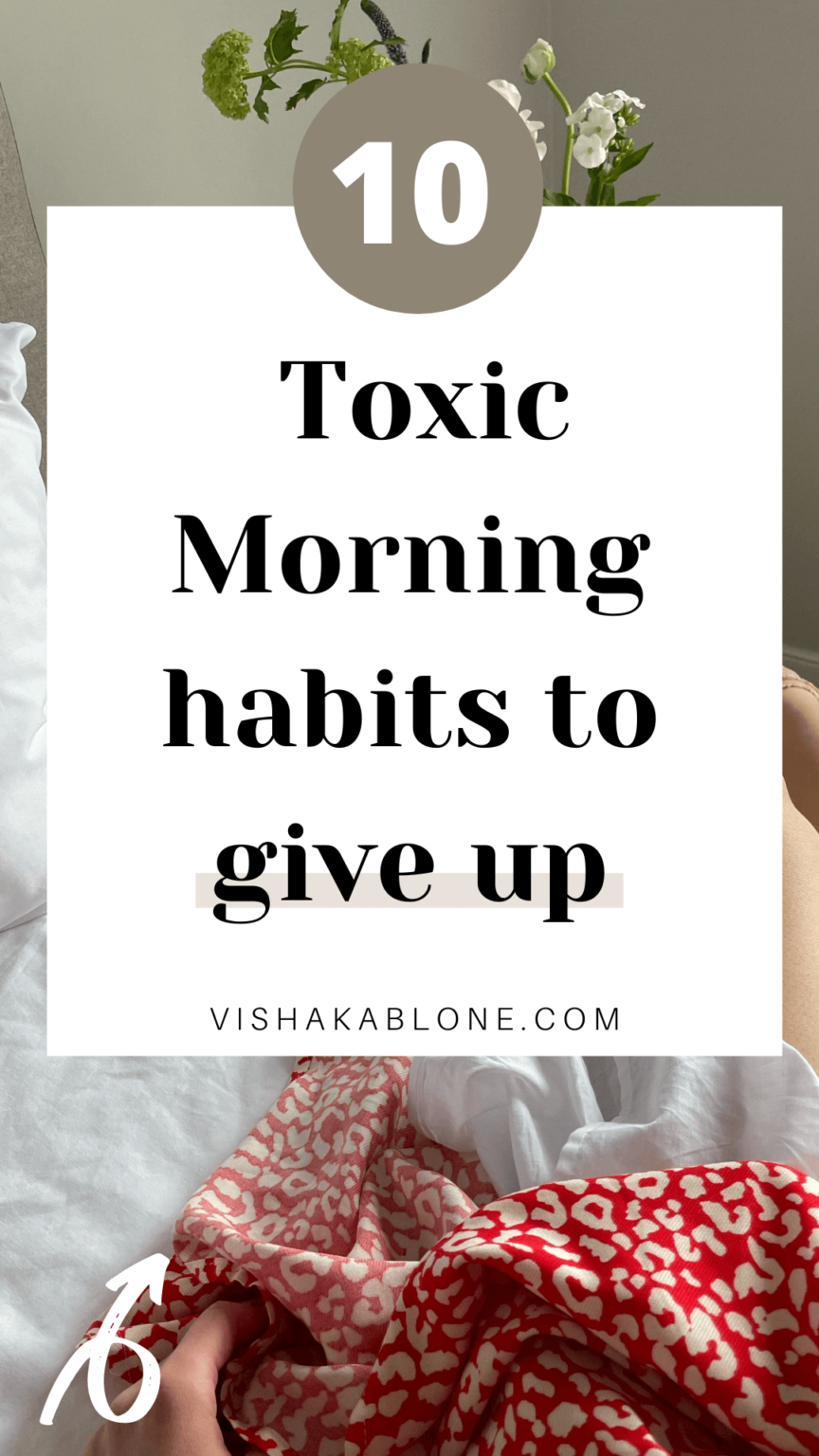 10 things you must never do in the morning - Vishaka Blone