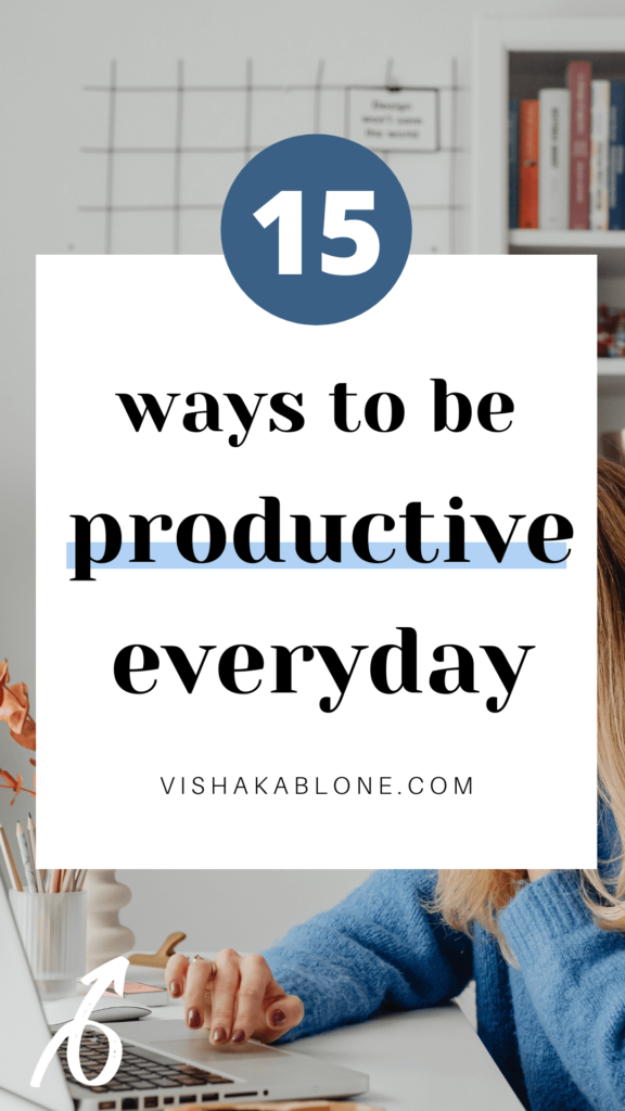 15 ways to be productive everyday 