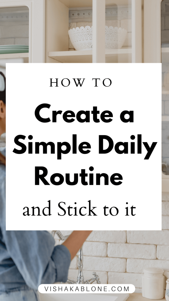 How to create a simple dily routine that sticks 