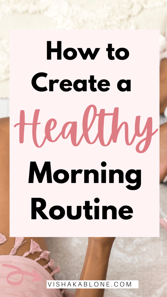 Healthy morning routine ideas 