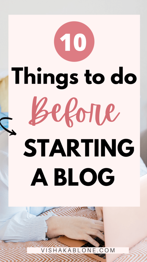 10 things to do before starting a blog 