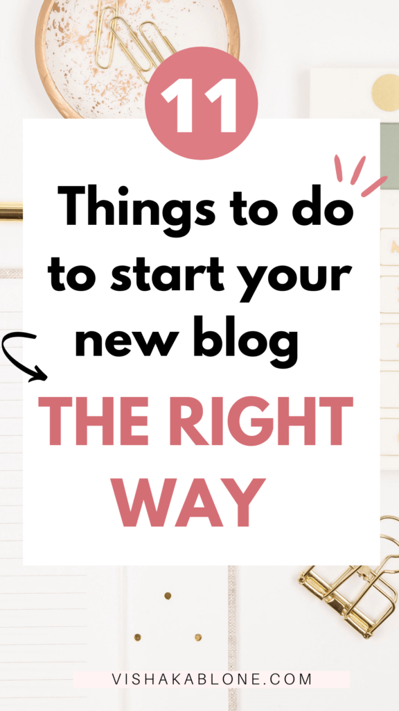 11 must things to do to start your new blog the right way 