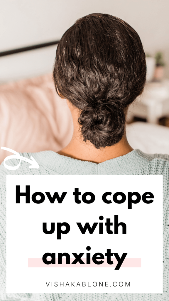 How to cope with anxiety 