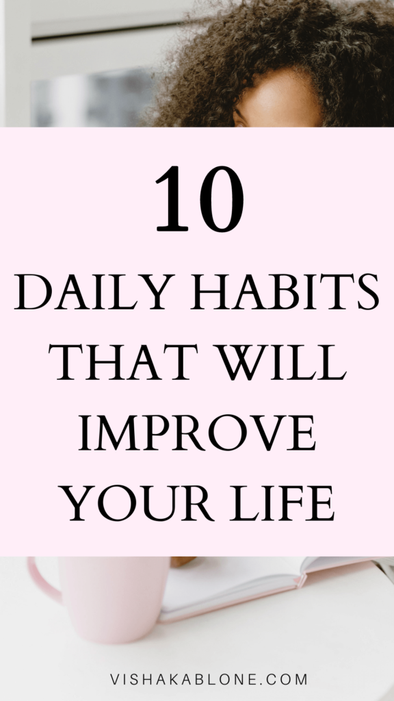 10 best daily habits to improve your life 