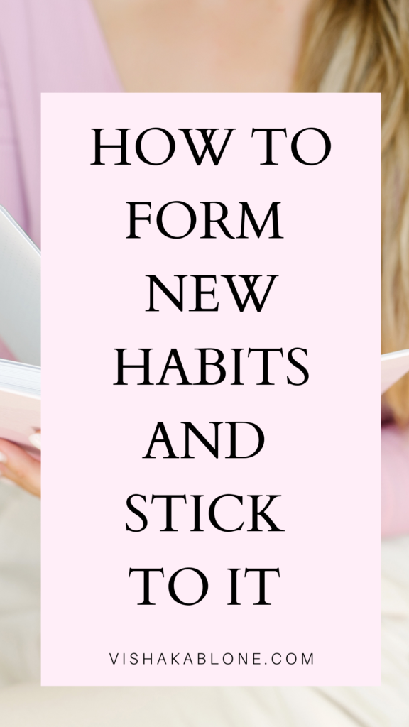 how to form new habits and stick to it