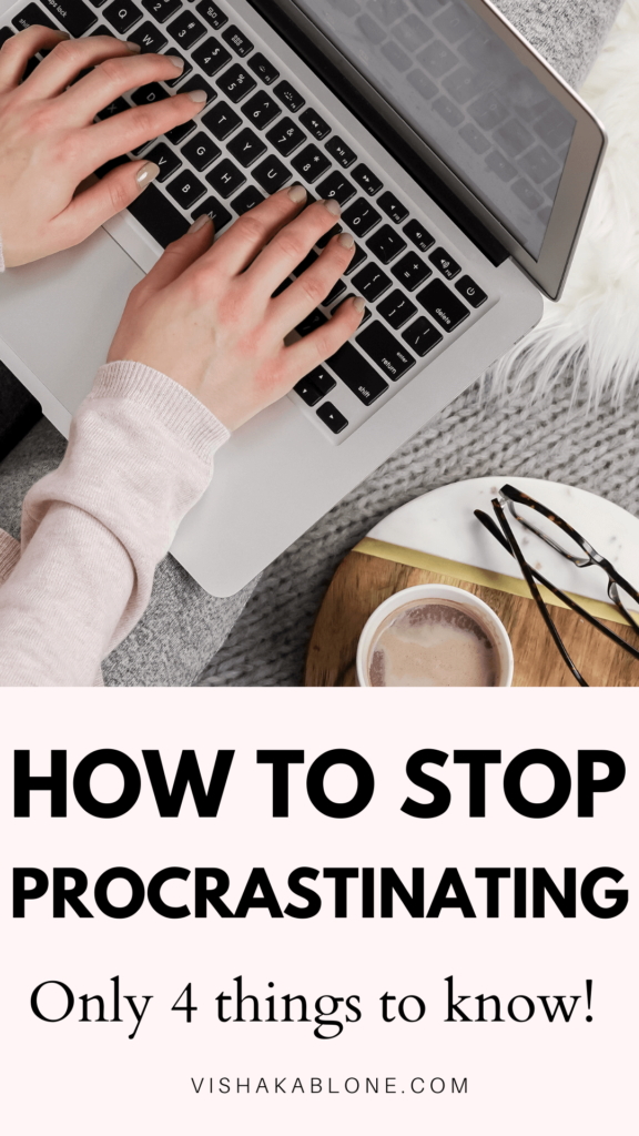 How to stop procrastinating 
