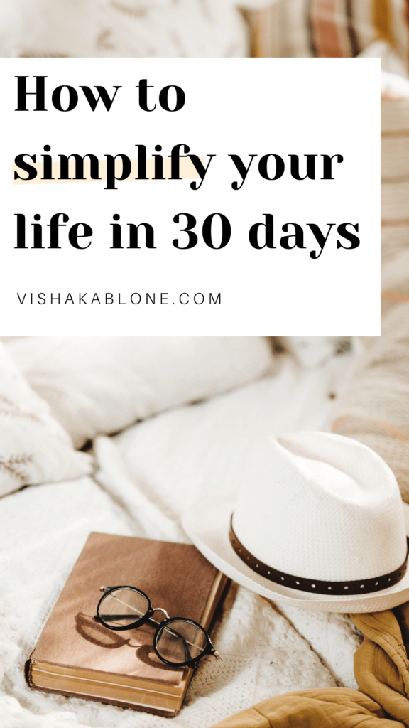 How to to simplify your life in 30 days 