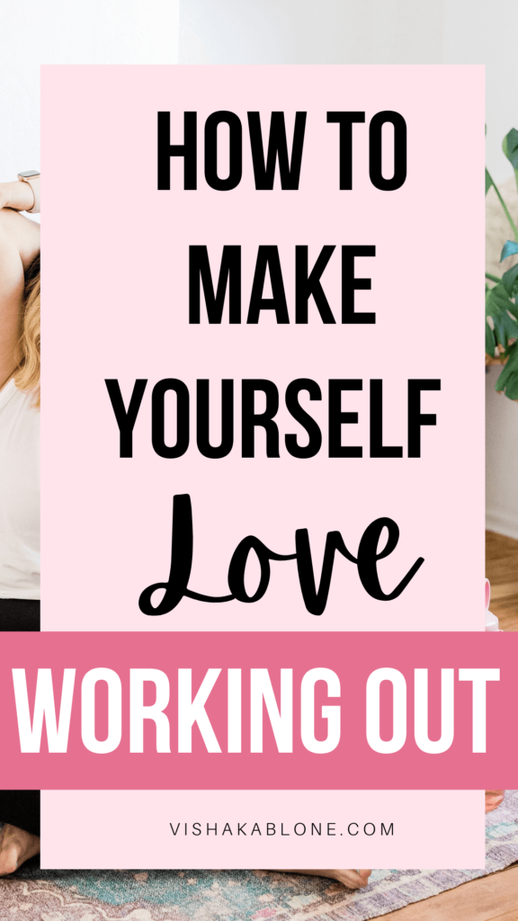 How to make yourself love working out 