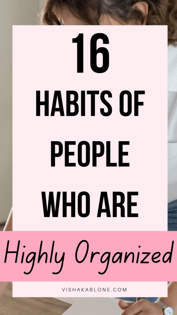 habits of people who are highly organized 