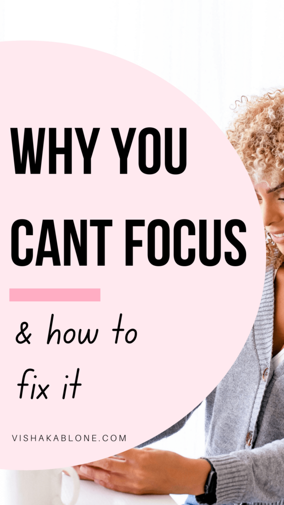 Why you can’t focus and how to fix it 