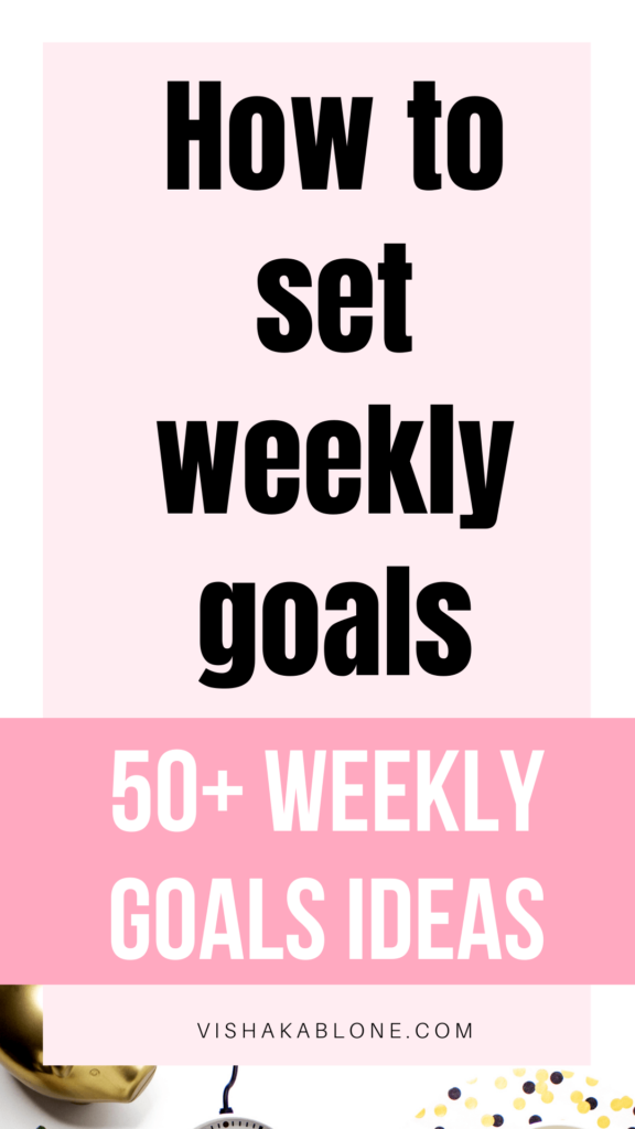 How to set weekly goals 