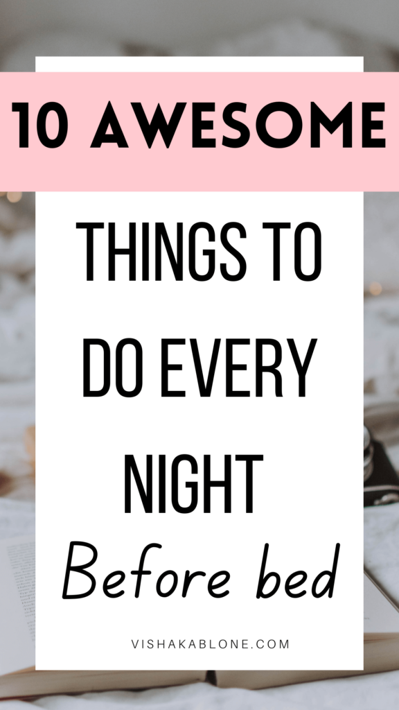 10 things to do every night before bed 