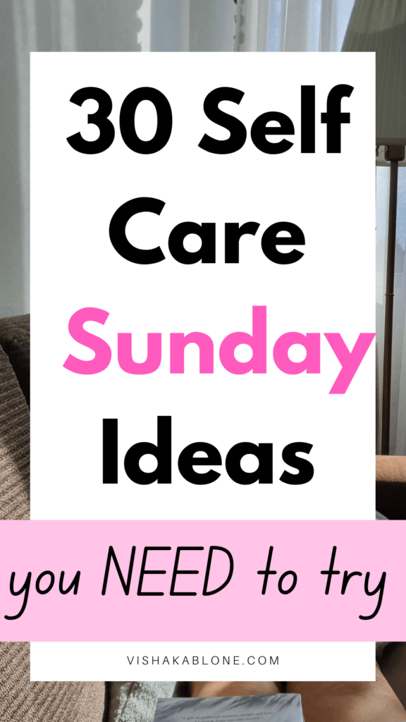 Self Care Sunday ideas 
