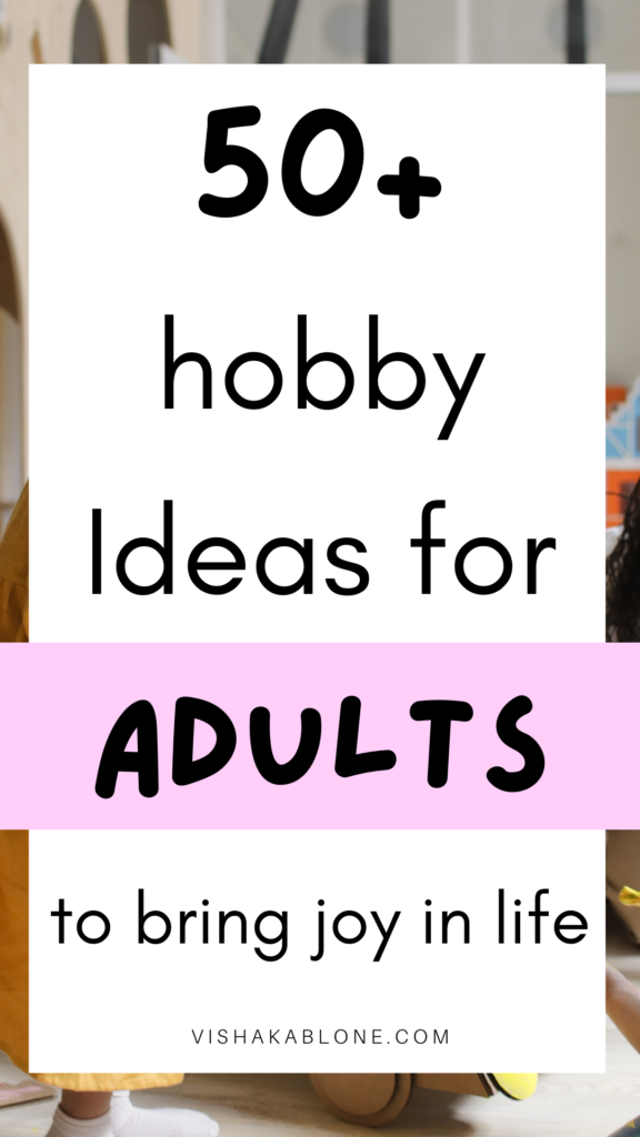 Hobbies for adults list