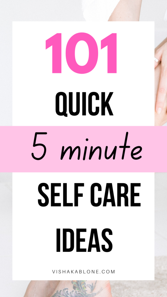 quick 5 minute self care ideas 