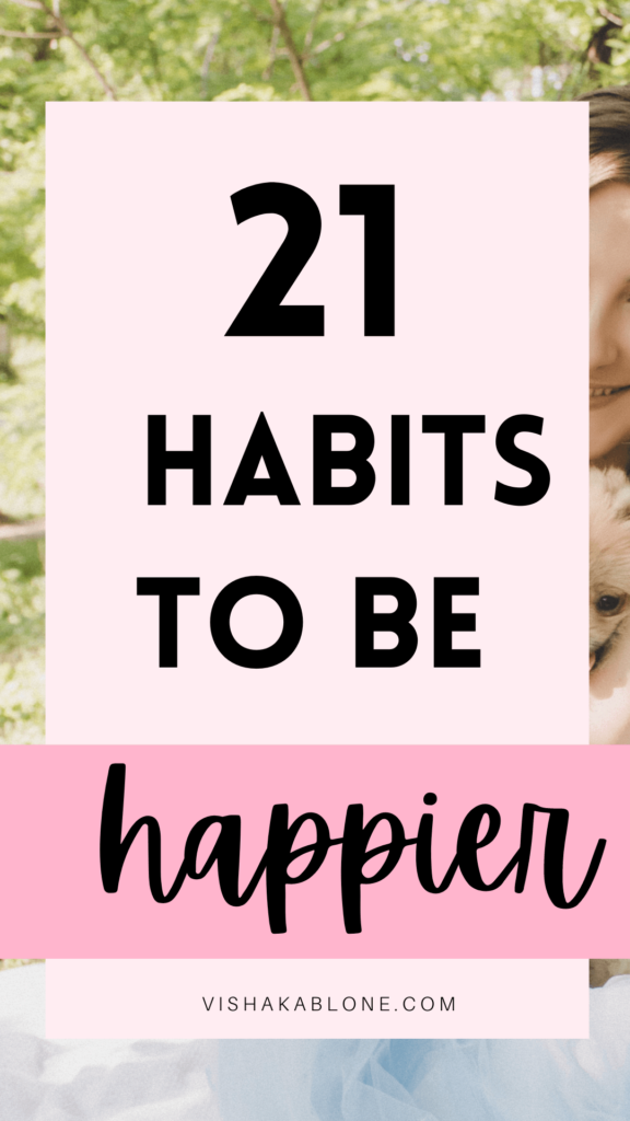 21 habits to be happier 