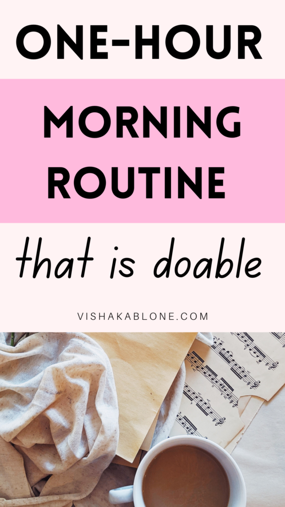 One hour morning routine 