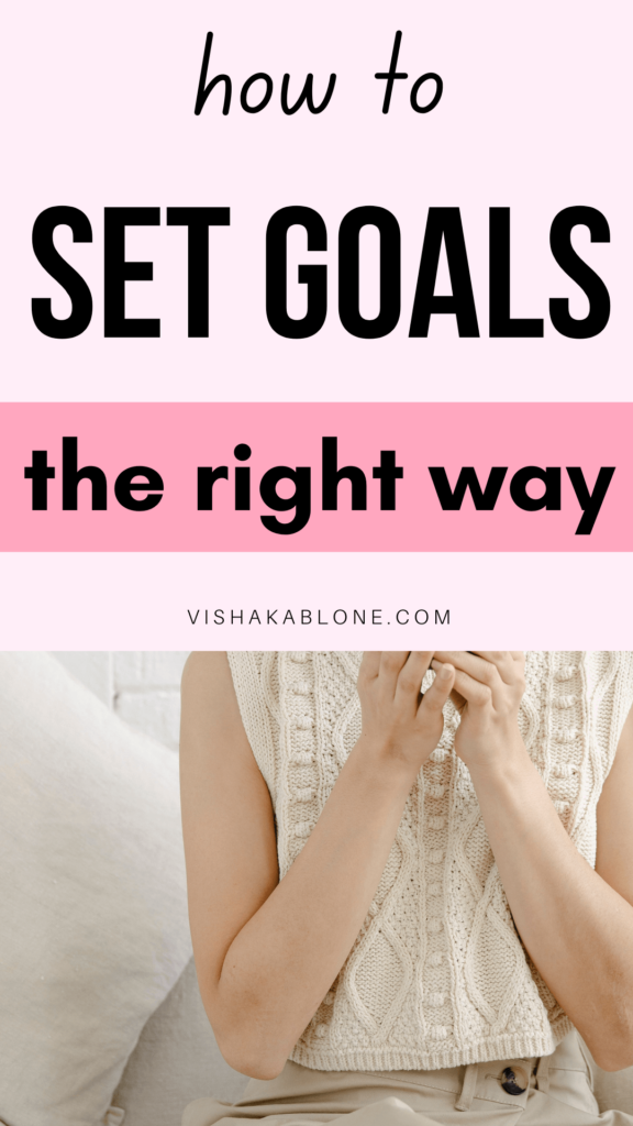 The right way to setting goals 