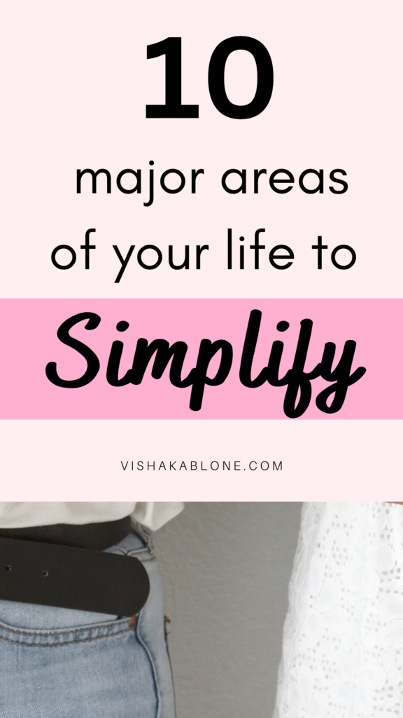 10 areas of your life to simplify
