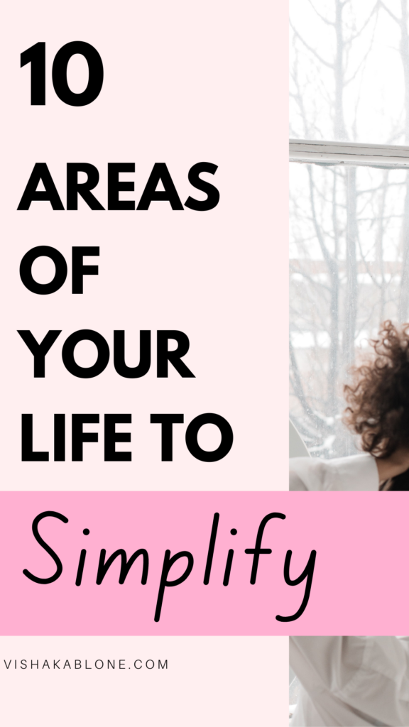 10 things to simplify in your life 