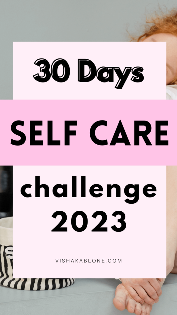 30 days self care challenge 2023 - one month self care challenge 