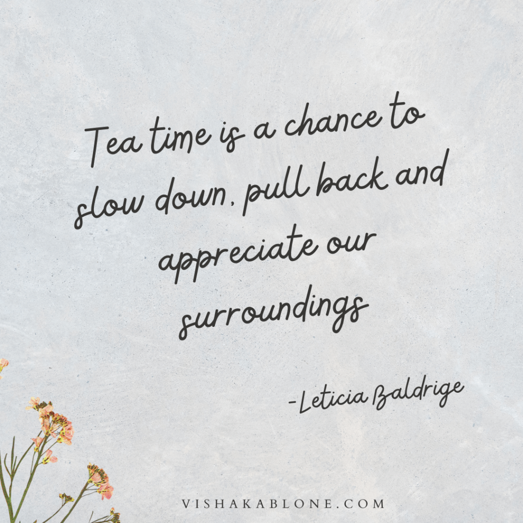 tea time quote to love slowly