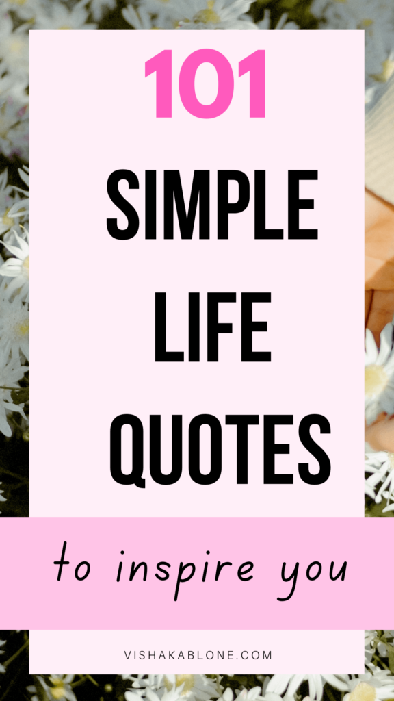 simple life quotes to inspire you