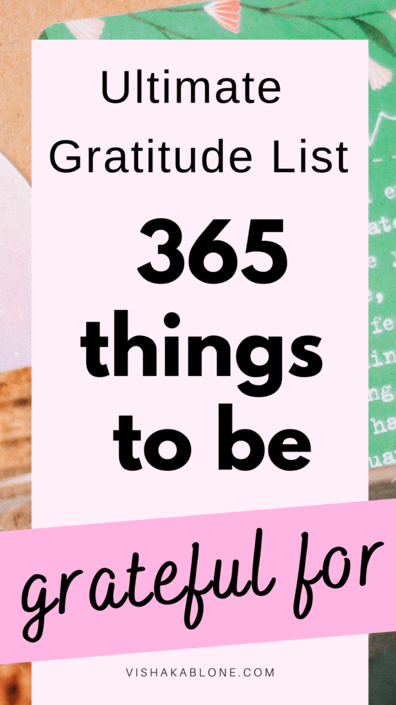 Gratitude list- things to be grateful for 