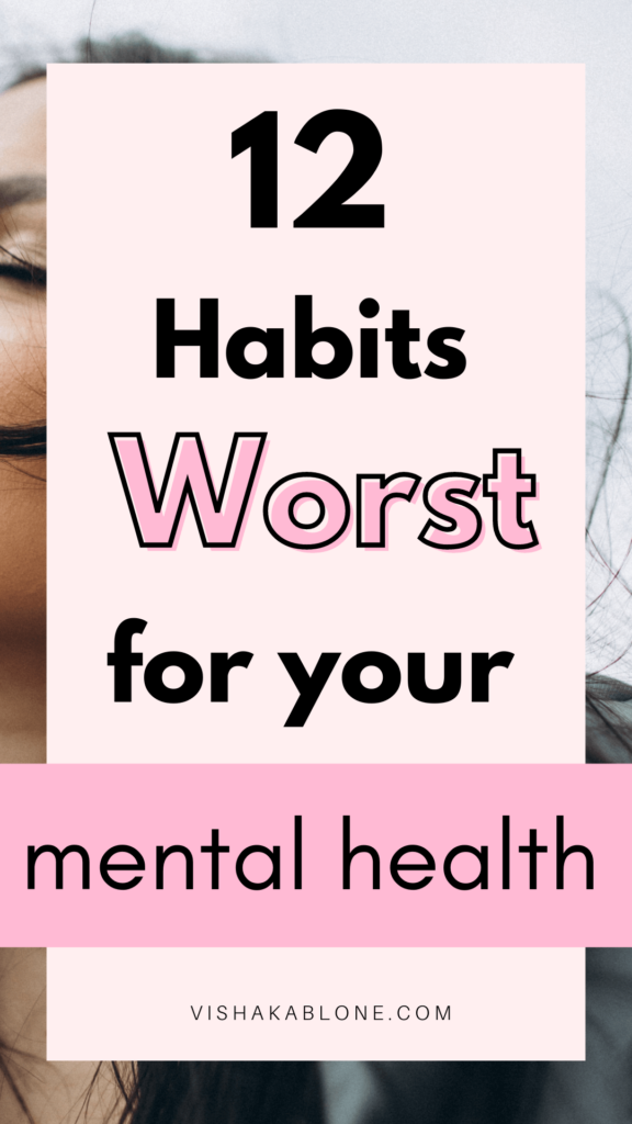 12 habits bad for mental health