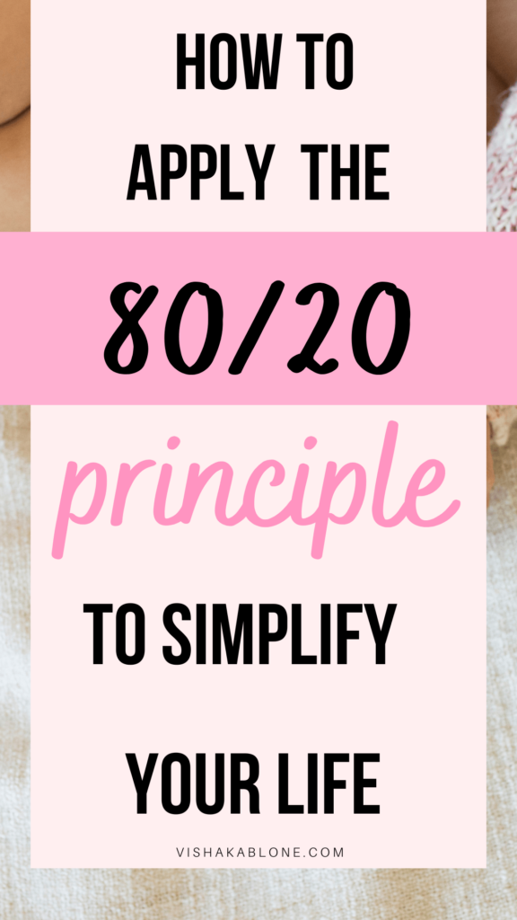 80/20 principle to simplify life