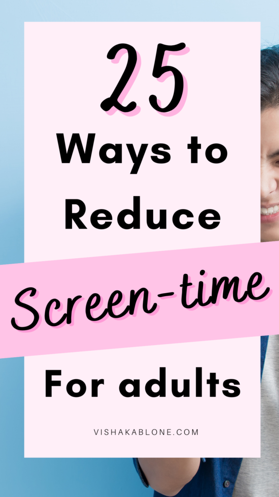 Ways to reduce screen time for adults 