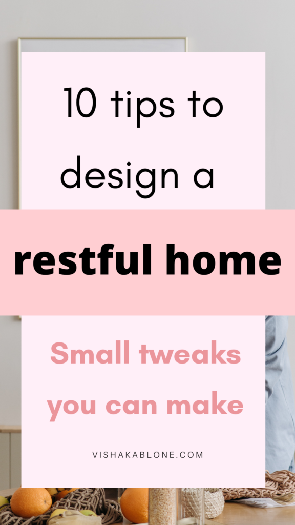 Tips to design a restful home