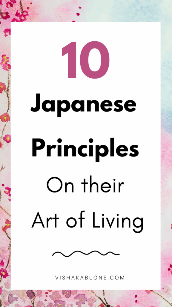 Japanese Principles on their art of living