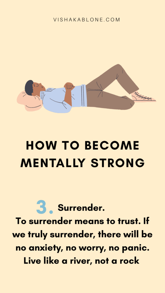 How to become mentally strong- Surrender