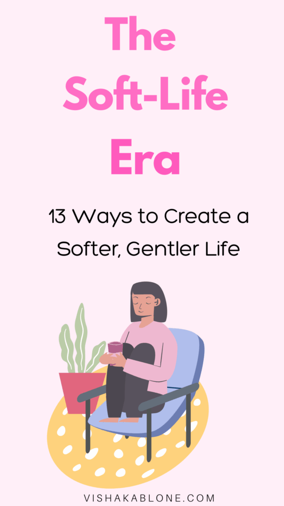 how to enter a soft life era and become a soft girl 