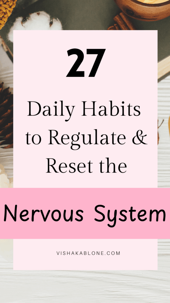 daily habits to regulate and reset the nervous