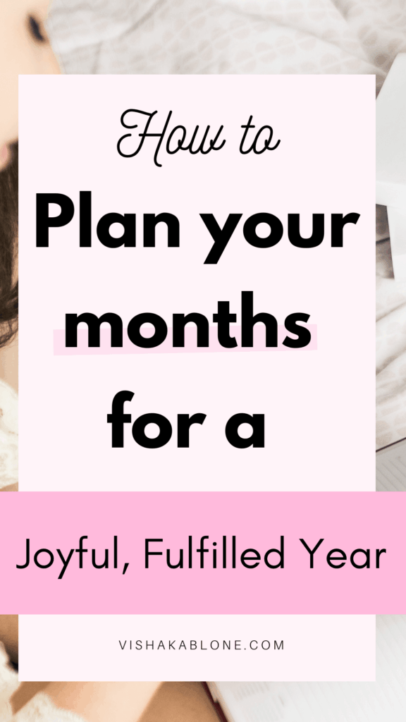 How to plan your months for a joyful, fulfilling year