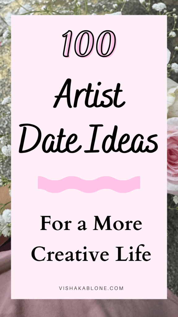Artist Date Ideas for a more creative life 