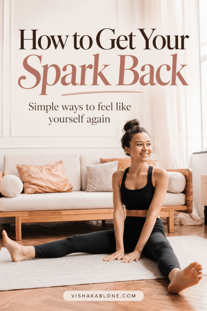 Lost your spark lately? ✨ Learn how to get your spark back and feel like yourself again with simple, meaningful ways to reconnect with yourself, take better care of yourself, find joy, slow down, create, move your body, and enjoy your everyday life again. From self-care and wellness habits to hobbies, morning routines, personal growth, and romanticizing your life, these ideas will help you feel more alive, motivated, confident, and inspired.